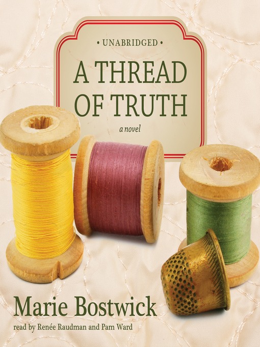 Title details for A Thread of Truth by Marie Bostwick - Wait list